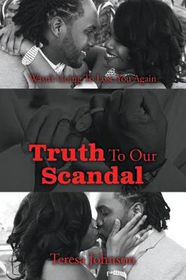 Book cover for Truth To Our Scandal