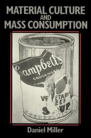 Cover of Material Culture and Mass Consumerism