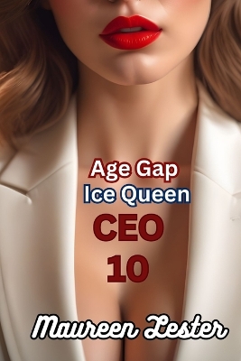 Cover of Age Gap Ice Queen CEO 10