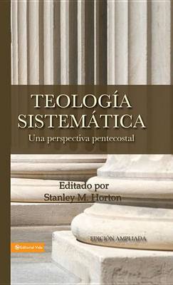 Book cover for Teología Sistemática Pentecostal, Revisada