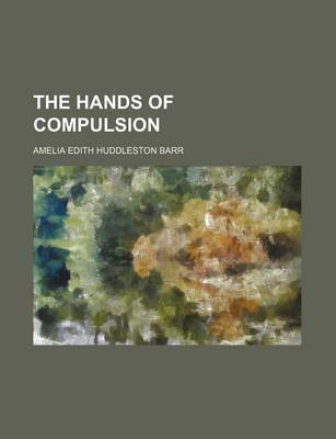 Book cover for The Hands of Compulsion