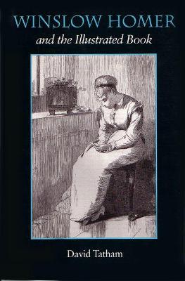 Book cover for Winslow Homer and the Illustrated Book