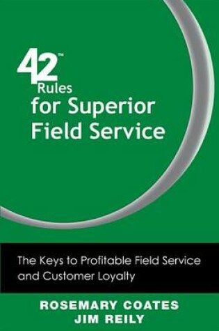 Cover of 42 Rules for Superior Field Service