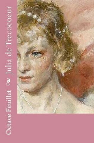 Cover of Julia de Trecoeoeur