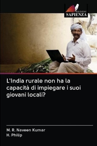 Cover of L'India rurale non ha la capacità di impiegare i suoi giovani locali?