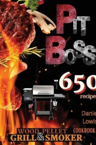 Cover of Pit Boss Wood Pellet Grill & Smoker Cookbook