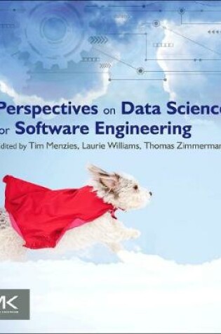 Cover of Perspectives on Data Science for Software Engineering