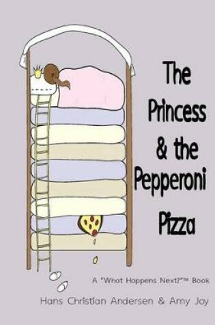 Cover of The Princess and the Pepperoni Pizza