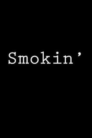 Cover of Smokin'