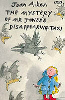 Book cover for The Mystery of Mr. Jones's Disappearing Taxi