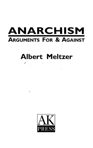 Book cover for Anarchism - Arguments For & Against