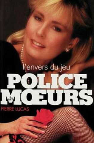 Cover of Police Des Moeurs N117 L'Envers Du Jeu