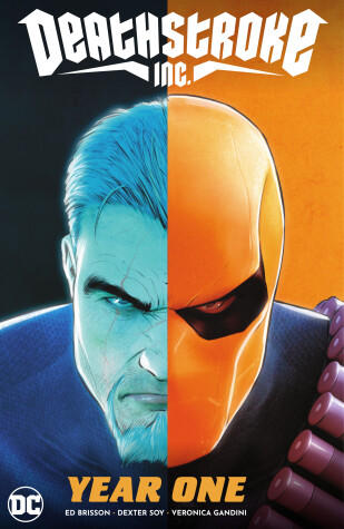 Book cover for Deathstroke Inc. Vol. 2: Year One