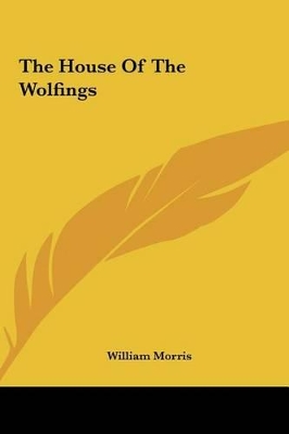 Book cover for The House of the Wolfings the House of the Wolfings