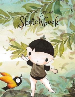 Cover of Collect happiness sketchbook(Drawing & Writing)( Volume 5)(8.5*11) (100 pages)