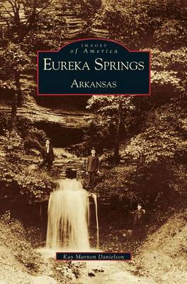 Book cover for Eureka Springs, Arkansas