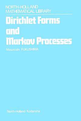 Cover of Dirichlet Forms and Markov Processes