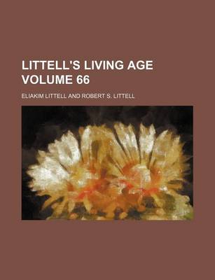 Book cover for Littell's Living Age Volume 66