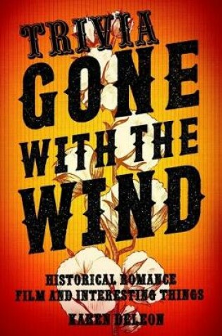 Cover of Gone With the Wind Trivia