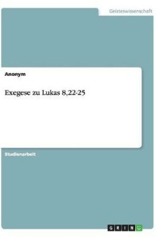 Cover of Exegese zu Lukas 8,22-25