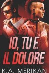 Book cover for Io, tu e il dolore