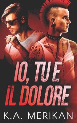 Book cover for Io, tu e il dolore