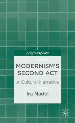Book cover for Modernism's Second ACT: A Cultural Narrative