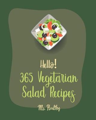 Cover of Hello! 365 Vegetarian Salad Recipes