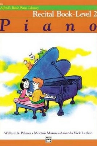 Cover of Alfred's Basic Piano Library Recital 2