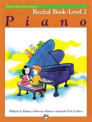Book cover for Alfred's Basic Piano Library Recital 2