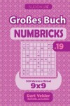 Book cover for Sudoku Großes Buch Numbricks - 500 Meistere Rätsel 9x9 (Band 19) - German Edition