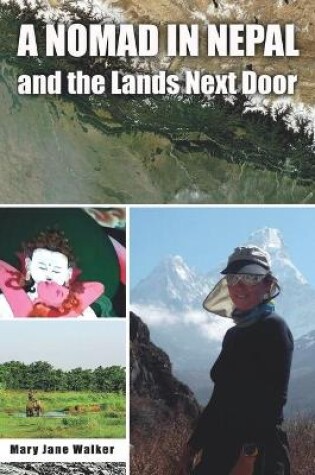 Cover of A Nomad in Nepal and the Lands Next Door