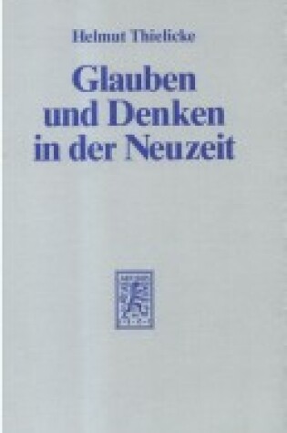 Cover of Glauben Und Denken in Der Neuzeit