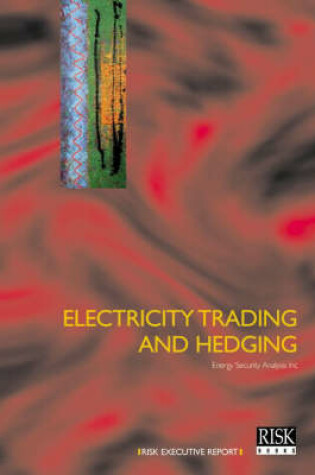 Cover of Electricity Trading and Hedging