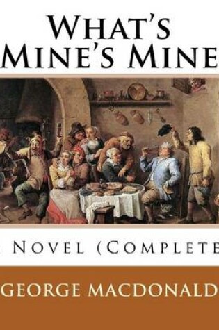 Cover of What's Mine's Mine (1886), by