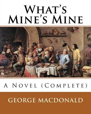 Book cover for What's Mine's Mine (1886), by