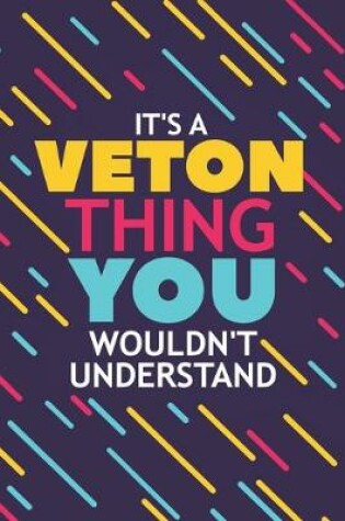 Cover of It's a Veton Thing You Wouldn't Understand