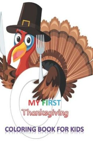 Cover of My First Thanksgiving Coloring Book for Kids