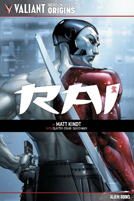 Book cover for Valiant Hero Universe Origins: Rai