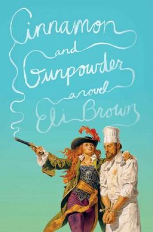 Cover of Cinnamon and Gunpowder