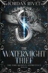 Book cover for The Watermight Thief