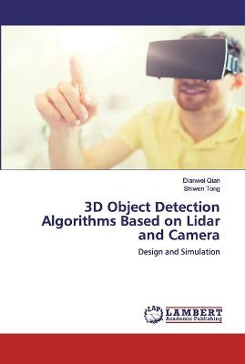 Book cover for 3D Object Detection Algorithms Based on Lidar and Camera