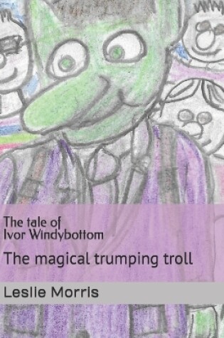 Cover of The tale of Ivor Windybottom
