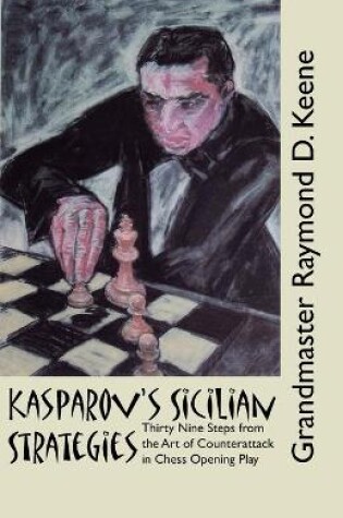 Cover of Kasparov's Sicilian Strategies