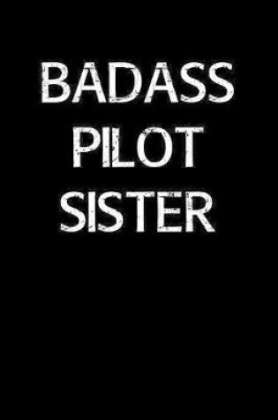 Cover of Badass Pilot Sister