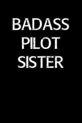 Book cover for Badass Pilot Sister
