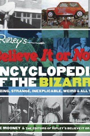 Cover of Ripley's Believe it or Not! Encyclopedia of the Bizarre