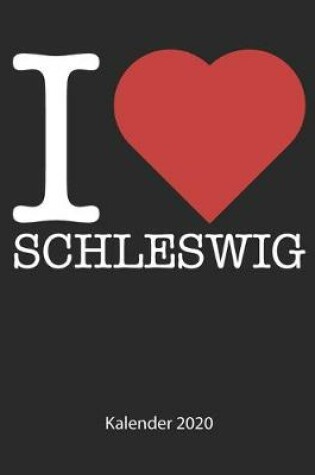 Cover of I love Schleswig Kalender 2020