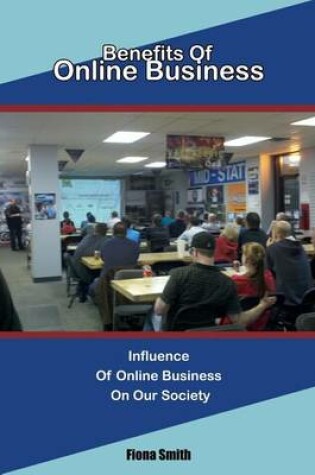 Cover of Benefits of Online Business