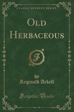 Cover of Old Herbaceous (Classic Reprint)